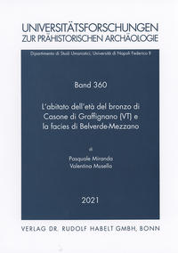 L'abitato dell'età del bronzo di Casone di Graffignano (VT) e la facies di Belverde-Mezzano