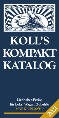 Vorderes Coverbild Koll's Kompaktkatalog Märklin 00/H0 2021