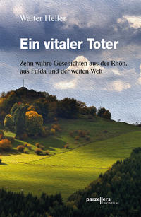 Ein vitaler Toter