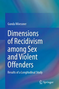 Dimensions of Recidivism among Sex and Violent Offenders