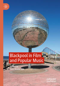 Blackpool in Film and Popular Music