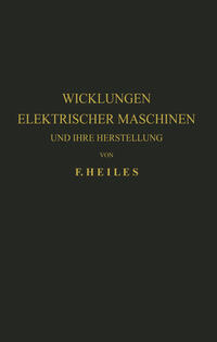 Wicklungen Elektrischer Maschinen und Ihre Herstellung