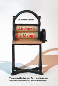Ab durch die Mangel