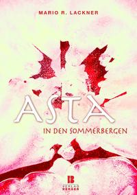 Asta in den Sommerbergen
