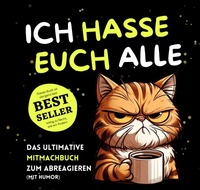 Ich hasse euch alle (Sonderausgabe)