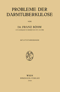 Probleme der Darmtuberkulose