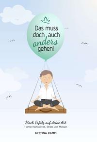 Das muss doch auch anders gehen