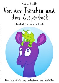 Vorderes Coverbild Geschichten von dem Teich / Von der Fröschin und dem Ziegenbock