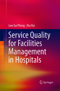 Vorderes Coverbild Service Quality for Facilities Management in Hospitals