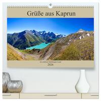 Grüße aus Kaprun (hochwertiger Premium Wandkalender 2026 DIN A2 quer), Kunstdruck in Hochglanz