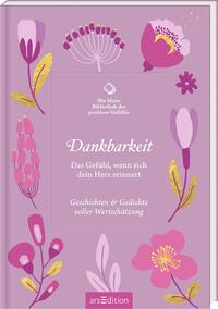 Vorderes Coverbild Die kleine Bibliothek der positiven Gefühle: Dankbarkeit