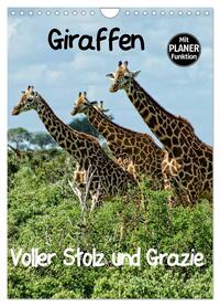 Giraffen. Voller Stolz und Grazie (Wandkalender 2025 DIN A4 hoch), CALVENDO Monatskalender