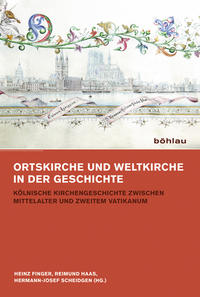 Ortskirche und Weltkirche vor und nach dem Zweiten Vatikanum