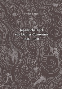 Japanische Titel von Dantes Commedia 1886-1901