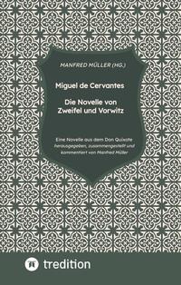 Miguel de Cervantes – Die Novelle von Zweifel und Vorwitz