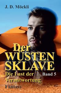 Der Wüstensklave