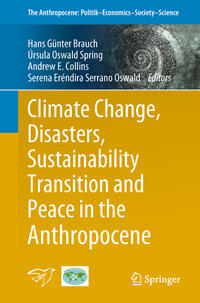 Climate Change, Disasters, Sustainability Transition and Peace in the Anthropocene