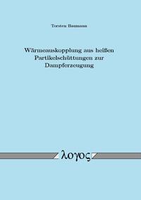Wärmeauskopplung aus heißen Partikelschüttungen zur Dampferzeugung