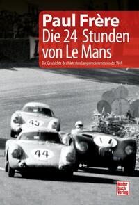 Vorderes Coverbild Die 24 Stunden von Le Mans