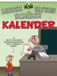 Vorderes Coverbild Uli Stein Lehrer Eltern Schüler Kalender 2024: Monatskalender für die Wand
