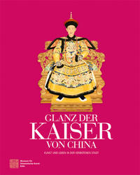 Glanz der Kaiser von China