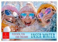 Unser Winter - Flocken, Fun und Freunde (Wandkalender 2026 DIN A4 quer), CALVENDO Monatskalender