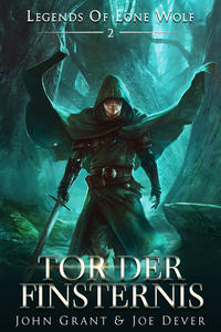 Legends of Lone Wolf 02 - Tor der Finsternis
