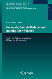 Kinder als „Ersatzteillieferanten“ im rechtlichen Kontext
