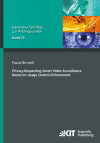 Privacy-Respecting Smart Video Surveillance Based on Usage Control Enforcement