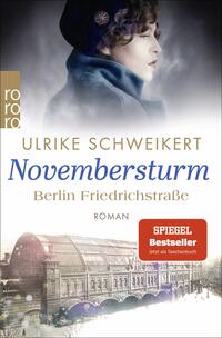 Vorderes Coverbild Berlin Friedrichstraße: Novembersturm