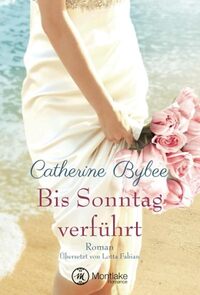 Bis Sonntag verführt