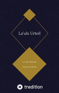 La'uls Urteil