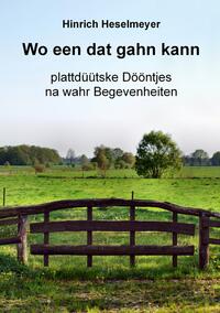Wo een dat gahn kann
