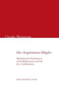 Vorderes Coverbild Die "begeisterten Mägde"