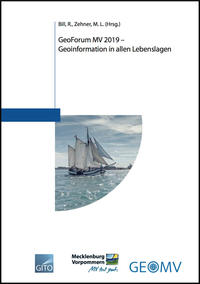 GeoForum MV 2019 - Geoinformation in allen Lebenslagen