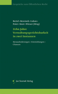 Zehn Jahre Verwaltungsgerichtsbarkeit in zwei Instanzen