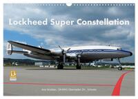 Lockheed Super Constellation HB-RSC (Wandkalender 2025 DIN A3 quer), CALVENDO Monatskalender