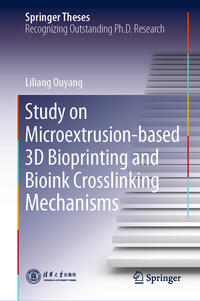 Study on Microextrusion-based 3D Bioprinting and Bioink Crosslinking Mechanisms