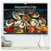 Meeresfrüchte - Gemalte Stillleben aus Poseidons Reich (hochwertiger Premium Wandkalender 2026 DIN A2 quer), Kunstdruck in Hochglanz