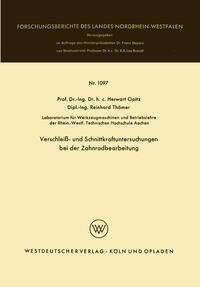 Verschleiß- und Schnittkraftuntersuchungen bei der Zahnradbearbeitung