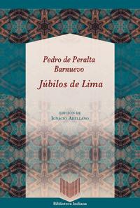 Júbilos de Lima / Pedro de Peralta Barnuevo
