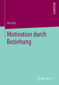 Motivation durch Beziehung
