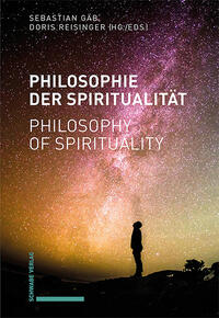 Vorderes Coverbild Philosophie der Spiritualität / Philosophy of Spirituality