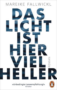 Vorderes Coverbild Das Licht ist hier viel heller