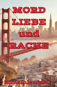 MORD / MORD LIEBE und RACHE