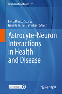 Astrocyte-Neuron Interactions in Health and Disease