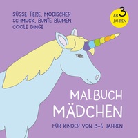Malbuch Mädchen für Kinder von 3-6 Jahren