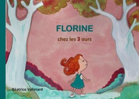 Vorderes Coverbild Florine chez les 3 ours