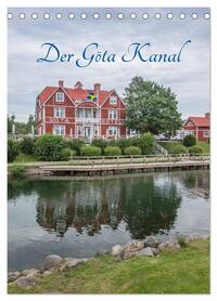 Der Göta Kanal (Tischkalender 2026 DIN A5 hoch), CALVENDO Monatskalender
