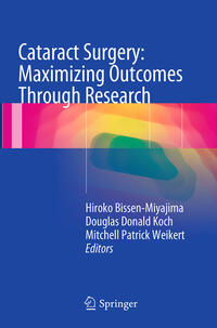 Cataract Surgery: Maximizing Outcomes Through Research